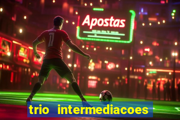 trio intermediacoes jogos online